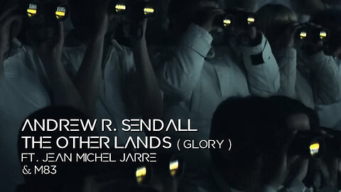 The Other Lands ( Glory ) Ft. Jean Michel Jarre & M83