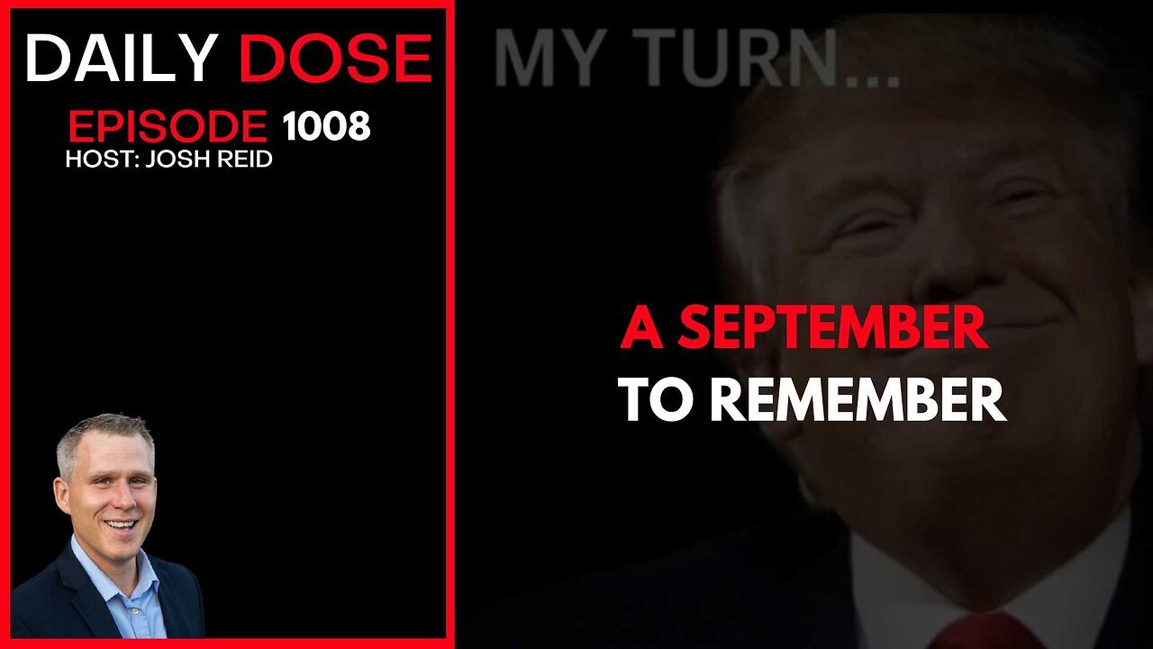 A September To Remember | Ep. 1008 The Daily Dose