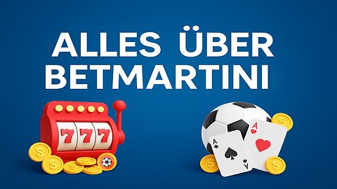 Betmartini – Alles, was du 2025 wissen musst