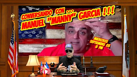 CONVERSANDO CON MANNY GARCIA - 09. 03. 2025 - 8 PM