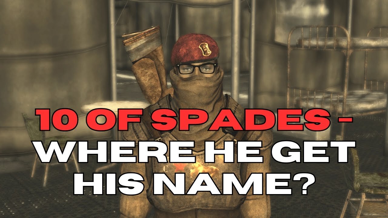 10 Of Spades - Where He Get His Name? - Lore Behind First Recon Sharpshooter of NCR - Fallout NV