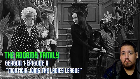The Addams Family | Season 1 Episode 6 | "Morticia Joins The Ladies League" | TV Show Reaction