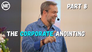 The Corporate Anointing Part 8 | Pastor Joel Tassiello | No Excuses Ministries