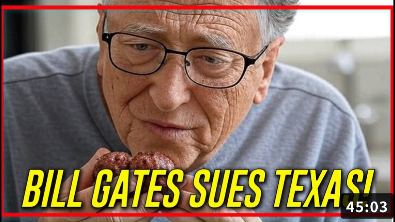 You Can’t Make This Up: Bill Gates’ Owned Company Sues Texas For Banning His Lab Grown Fake Meat Produced With Human Cancer Tumors