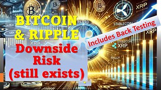 BITCOIN & Ripple Downside Risk still exists