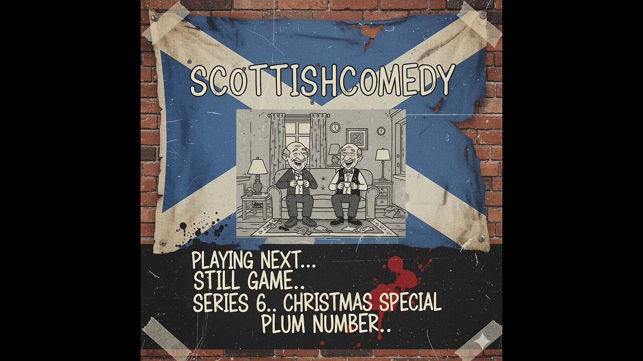 Still game Series 6 christmas Special Plum Number