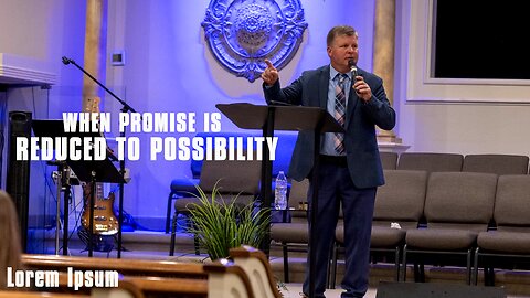 WHEN PROMISE IS REDUCED TO POSSIBILITY // Rusty L Hathcock