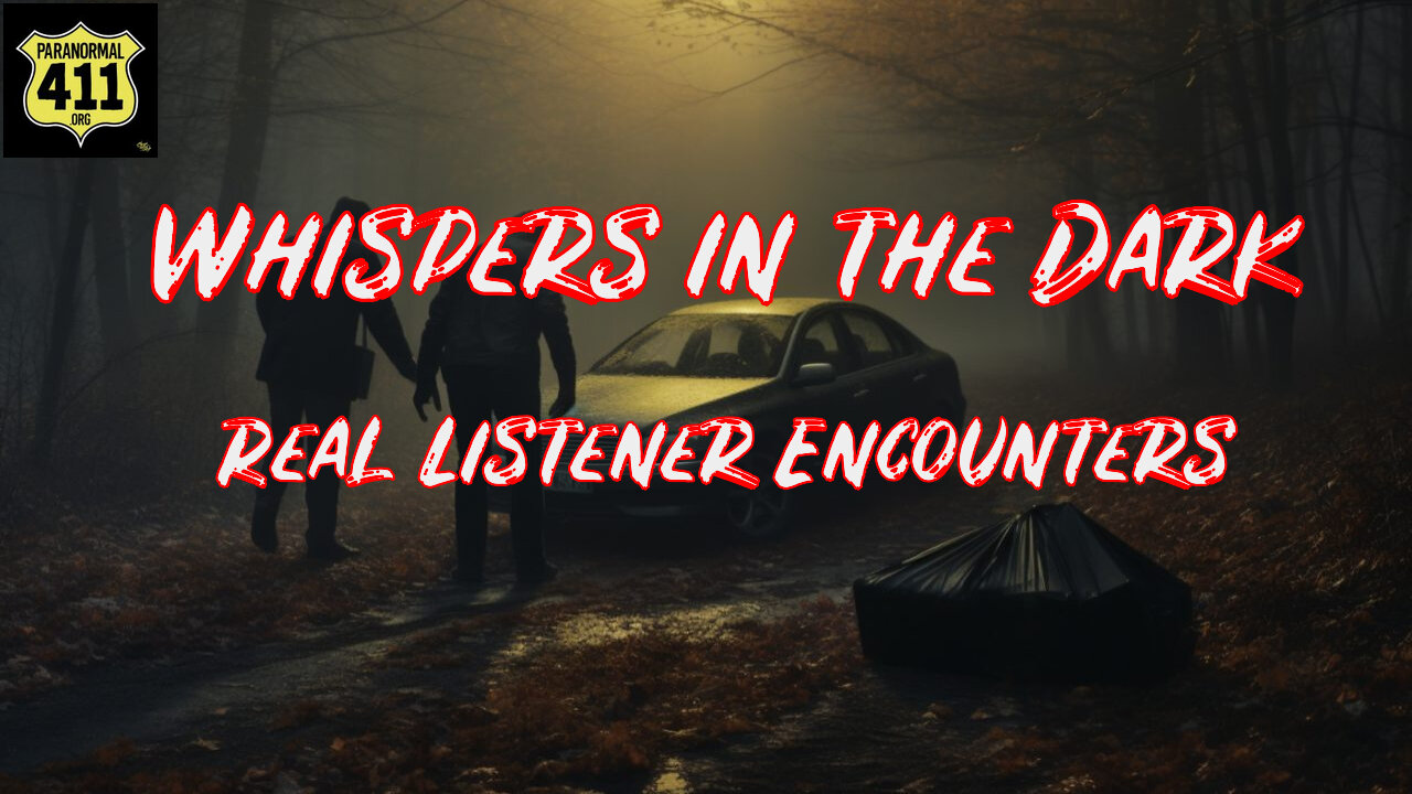 Whispers in The Dark: Real Listener Encounters
