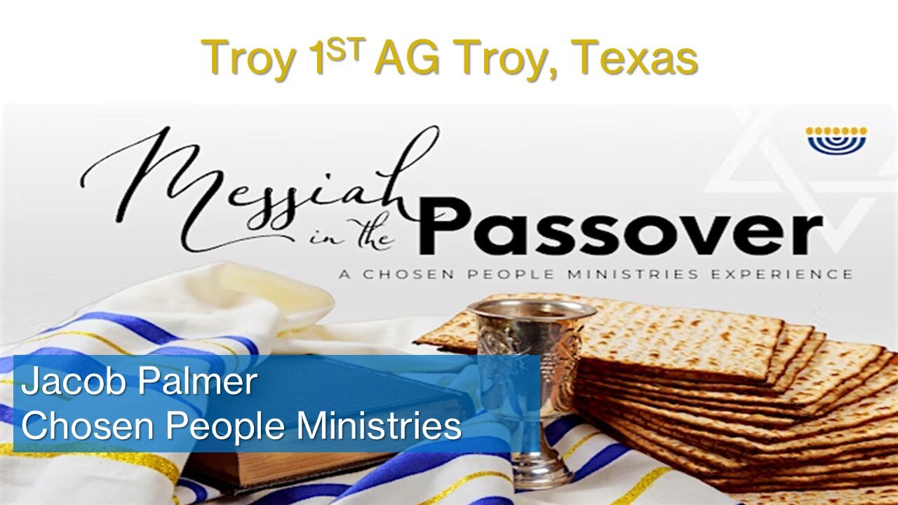 “Messiah in the Passover” by Jacob Palmer from Chosen People Ministries