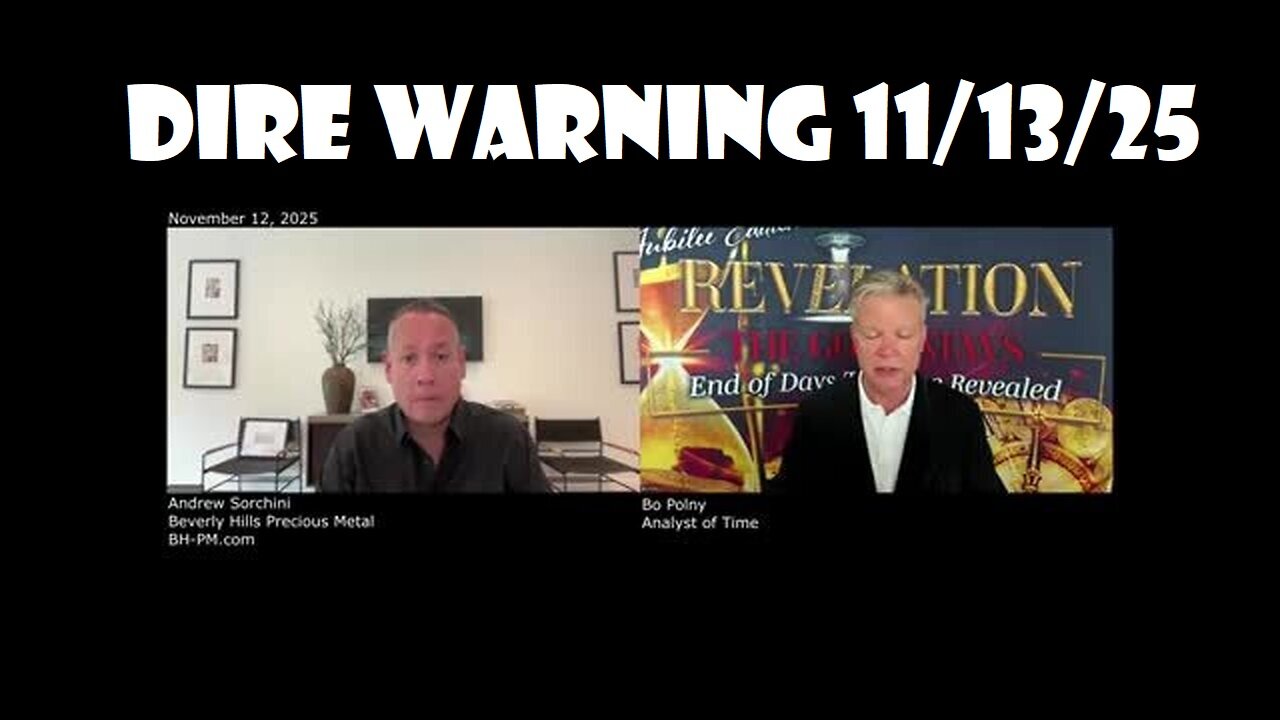 Bo Polny: Dire Warning 11/13/25 - You Have Been LIED To!!!