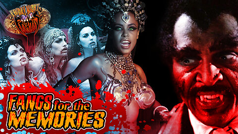 Friday Night Frights #36 - Fangs for the Memories