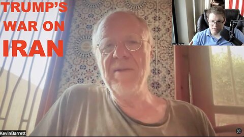 Trump's War on Iran (Tommy Carrigan interviews Kevin Barrett)