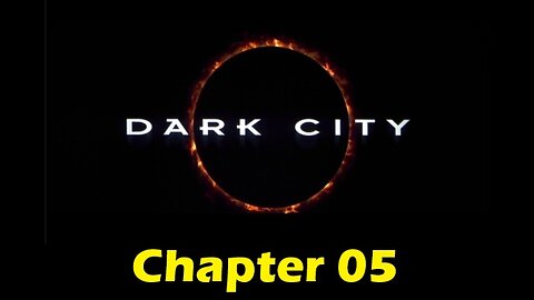 Dark City Audiobook: Chapter 05