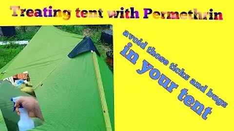 Treating tent with permethrin