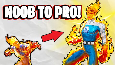 NOOB to PRO with Human Torch in Marvel Rivals Season 3