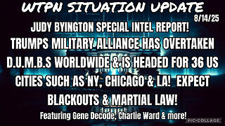 WTPN SITUATION UPDATE FEATURING RESTORED REPUBLIC 8/14/25