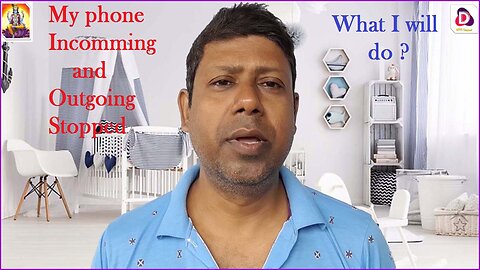 When Your Phone's Incoming & Outgoing stopped ,What you will do ?