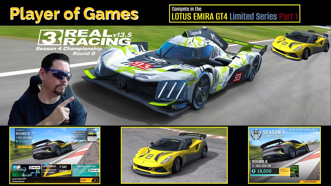 Player of Games: Real Racing 3 Update 13.5: Compete in the LOTUS EMIRA GT4 Limited Series Part 1