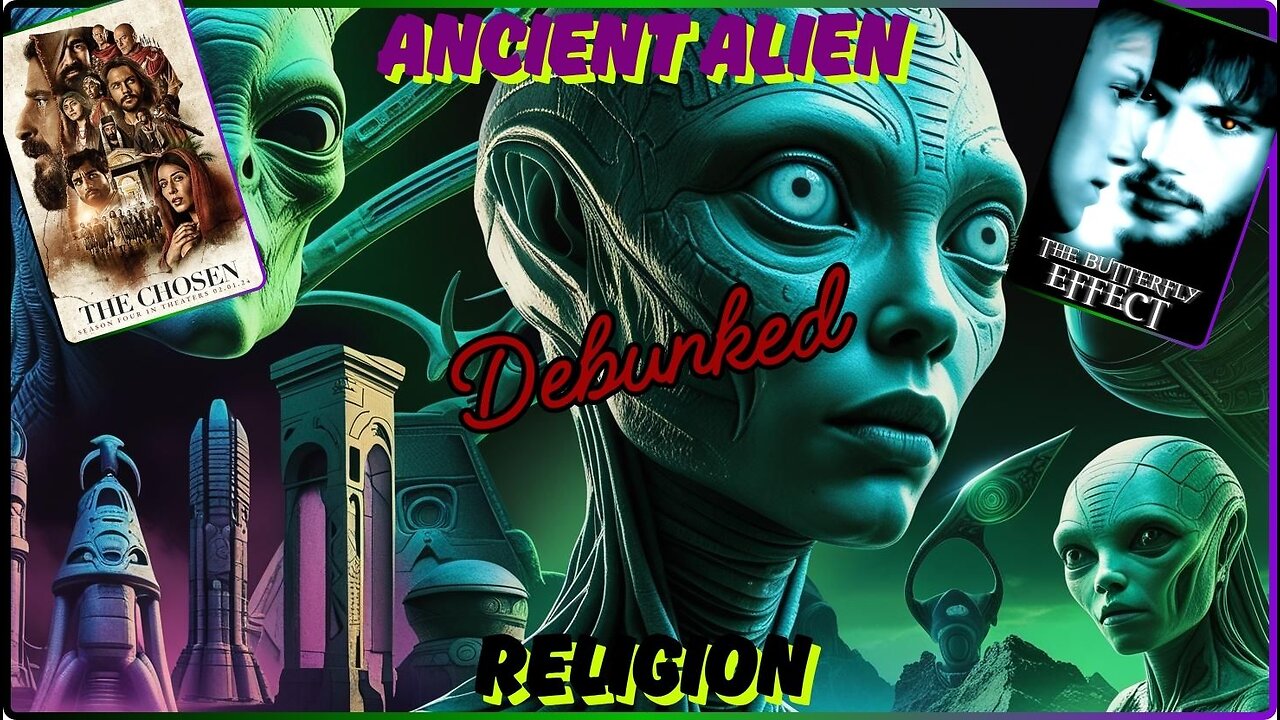 Ancient Alien Religion (As Professed By Billy Carson) Debunked. The Chosen & The Butterfly Effect.