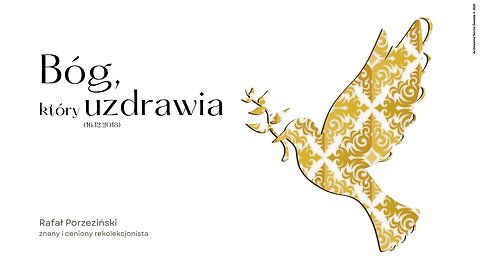 Bóg, który uzdrawia (16.12.2018)