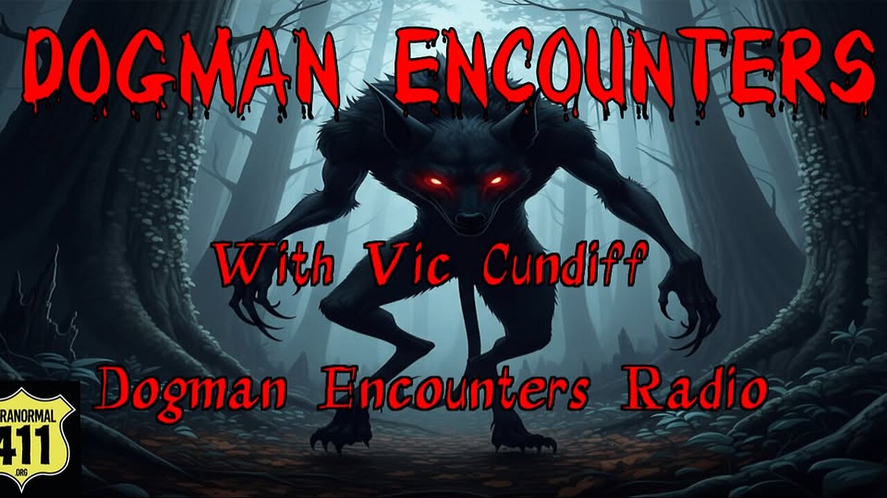 True Dogman Encounter with Vic Cundiff