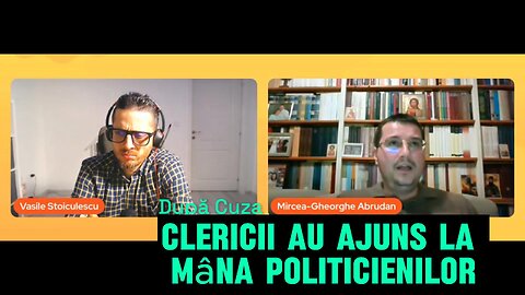 După Cuza clericii au ajuns la mâna politicienilor