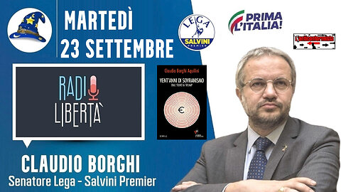🔴 97ª Puntata della rubrica Scuola di Magia di Claudio Borghi su Radio Libertà (23.09.2025)