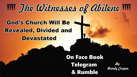God’s Church Will Be Revealed, Divided and Devastated