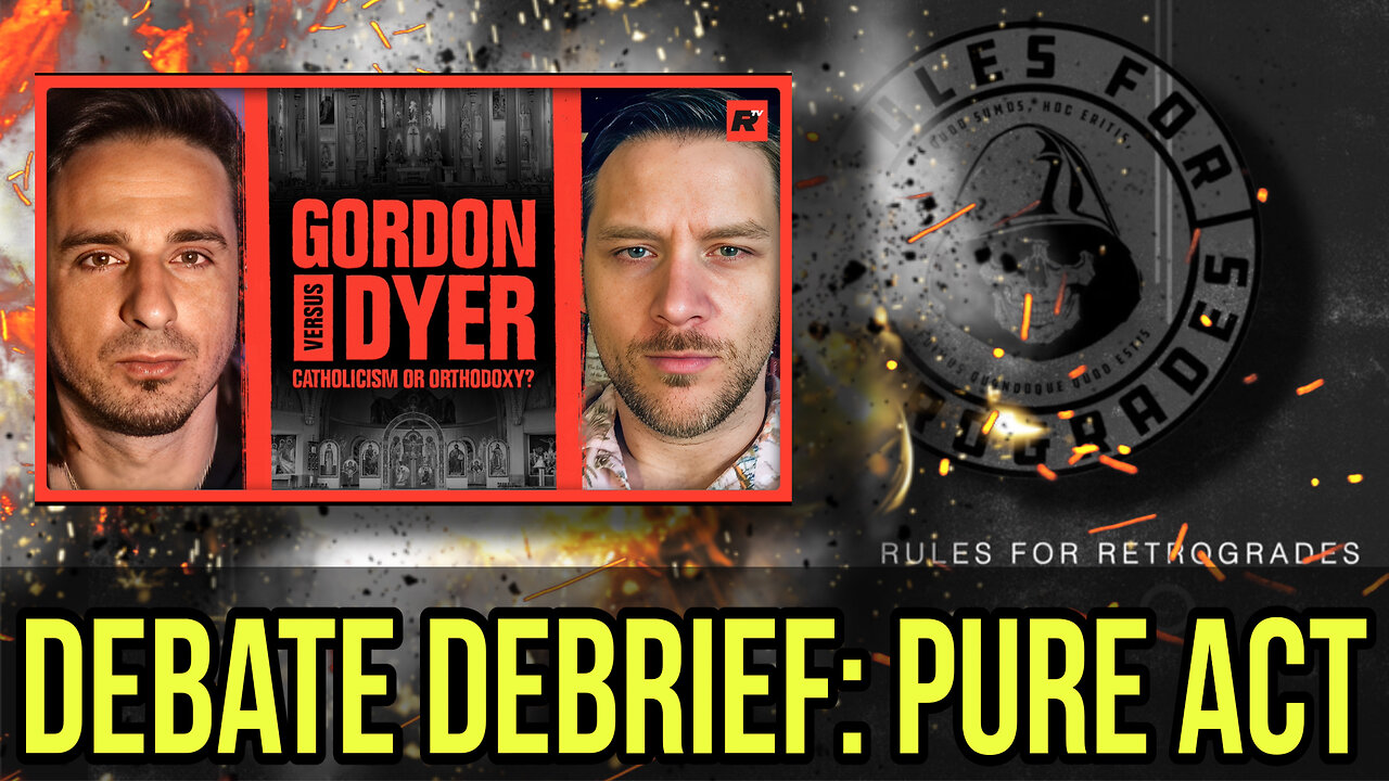 Gordon VS. Dyer Debrief: Pure Act