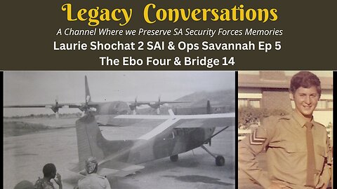 Laurie Shochat Episode 5 - Ops Savannah - The Ebo Four - Bridge 14