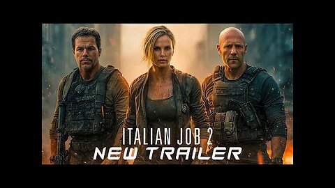 The Italian Job 2 - New Trailer (2026) - Mark Wahlberg & Charlize Theron - UltimateFights1 Trailer