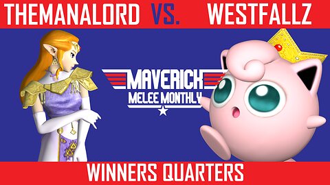 TheManaLord (Zelda) vs. Westfallz (Puff) - Winners Quarters | The Maverick Melee Monthly