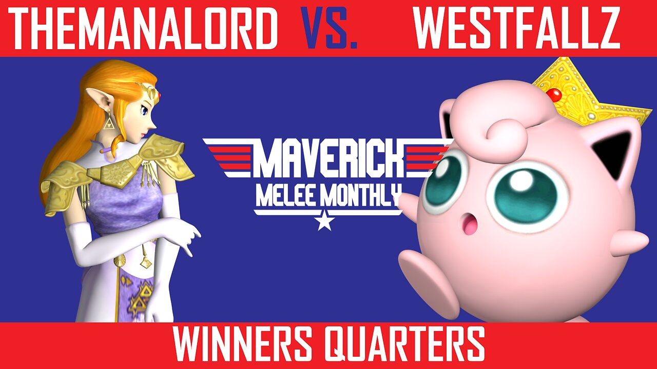 TheManaLord (Zelda) vs. Westfallz (Puff) - Winners Quarters | The Maverick Melee Monthly
