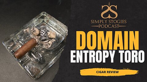 Cigar Review: Entropy Toro by Domain Cigars