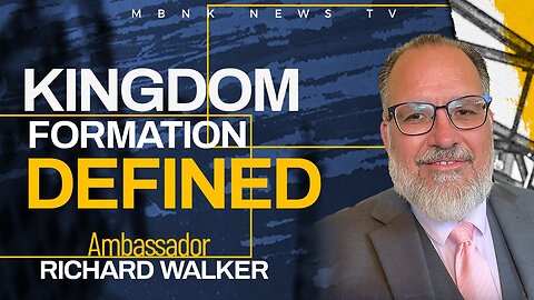 Kingdom Formation: Defined I Mamlakak Broadcast Network
