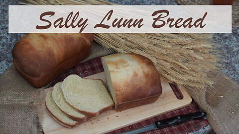 Sally Lunn Bread Recipe