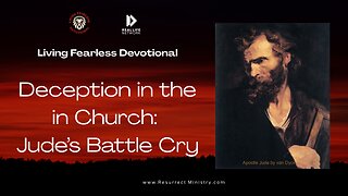 Deception in the in Church: Jude’s Battle Cry