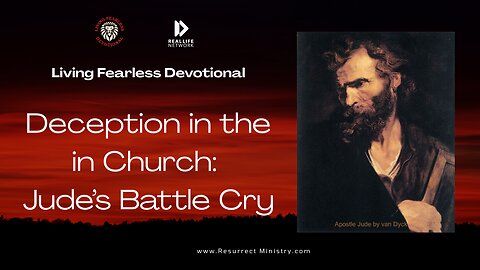 Deception in the in Church: Jude’s Battle Cry