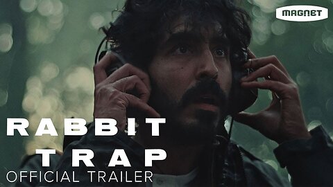 Rabbit Trap - Official Trailer (2025) Dev Patel, Rosy McEwen