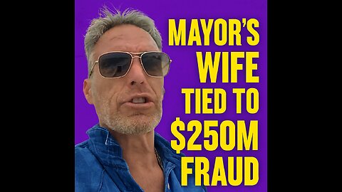 Mayor’s Wife Tied to $250M Fraud — Frey’s Inner Circle Implodes