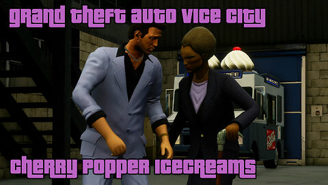 GTA: Vice City - The Definitive Edition | Mission #40: CHERRY POPPER ICECREAMS - DISTRIBUTION
