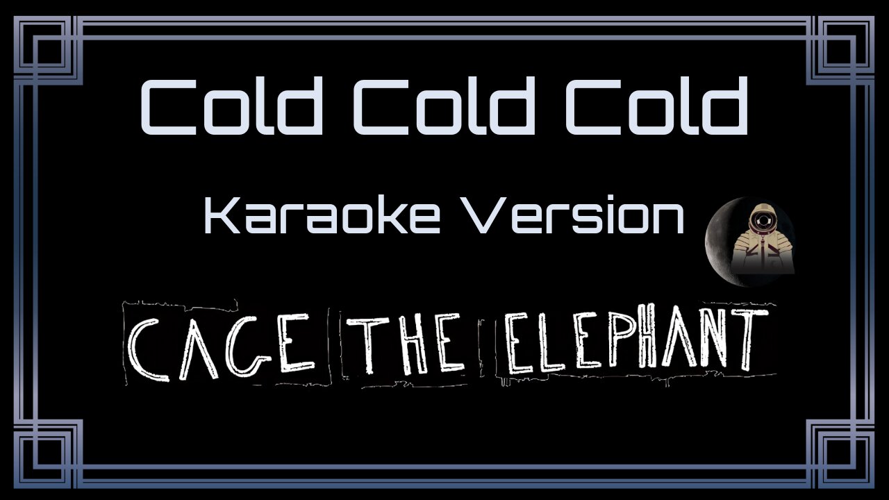 Cage The Elephant - Cold Cold Cold (CC)