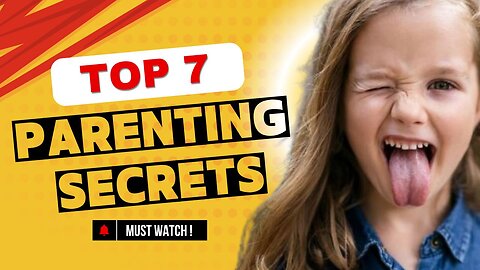 7 Secrets of Raising Emotionally Intelligent Kids