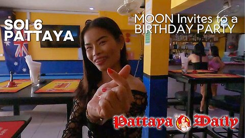 Soi 6 Pattaya MOON Invite to Birthday party Instagram