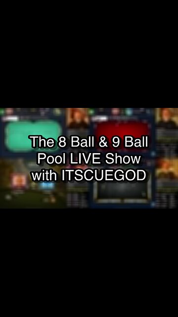 The 8 Ball & 9 Ball Pool LIVE Show with ITSCUEGOD