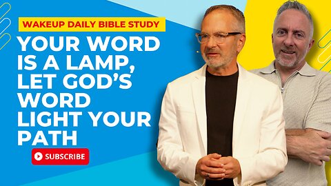 Your Word Is a Lamp, Let God’s Word Light Your Path
