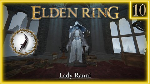 Elden Ring [First Person Mod] - Ranni y el tesoro oculto de la Ciudad Eterna (NO COMMENTARY)