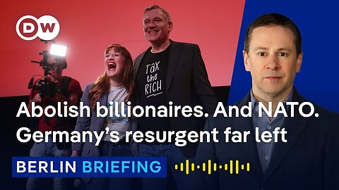 Why socialism is making a surprise comeback in Germany | Berlin Briefing Podcast