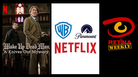 Retina: Weekly #308 - Wake Up Dead Man