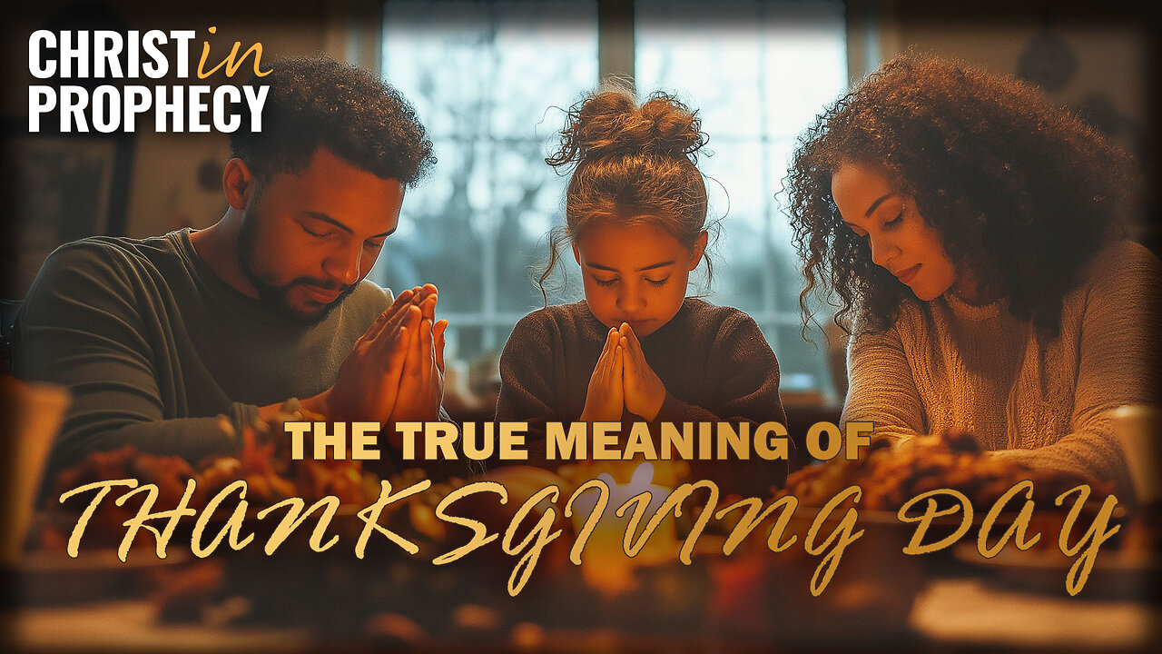 The True Meaning of THANKSGIVING DAY